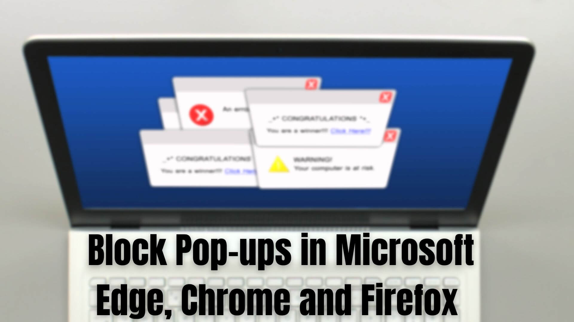 how-to-block-pop-ups-in-microsoft-edge-chrome-and-firefox