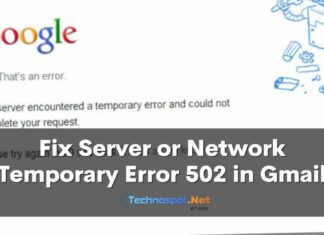Fix Server or Network Temporary Error 502 in Gmail