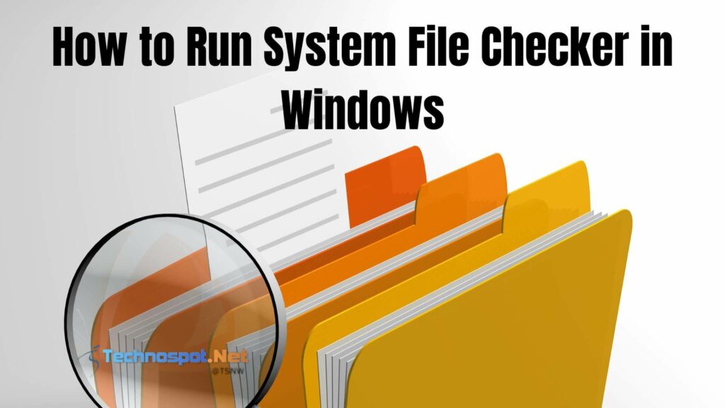 How to Run System File Checker in Windows