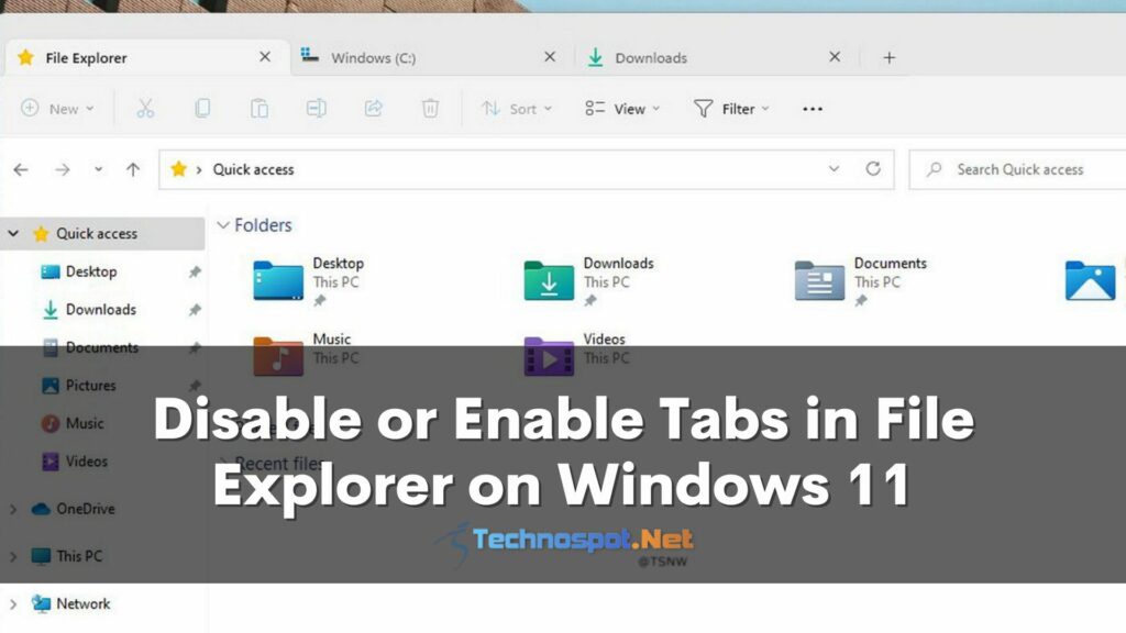 how-to-disable-or-enable-tabs-in-file-explorer-on-windows