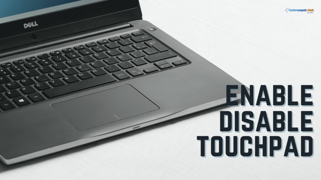 How to Enable or Disable Touchpad in Windows