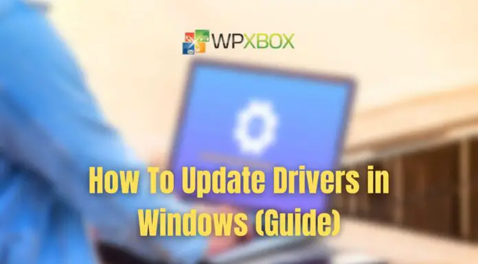 How To Update Drivers in Windows (Guide)