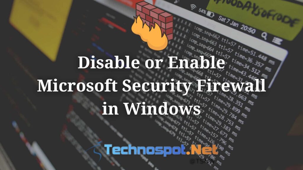How to Disable or Enable Microsoft Security Firewall in Windows?
