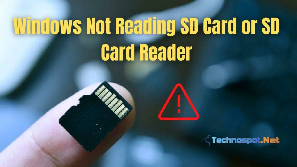 Windows Not Reading SD Card or SD Card Reader