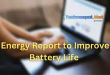 Energy Report to Improve Battery Life