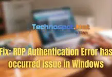 Fix RDP Authentication Error has occurred issue in Windows