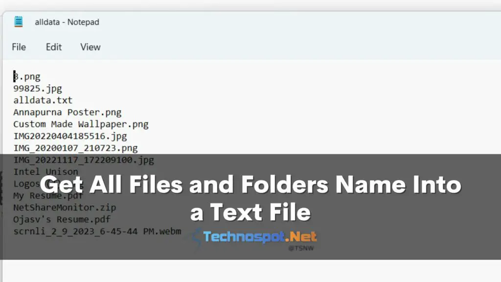 How To Get All Files and Folder Names Into a Text File?