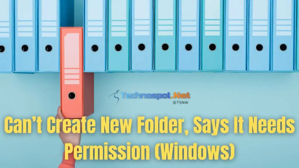 Cant Create New Folder Needs Permission Windows