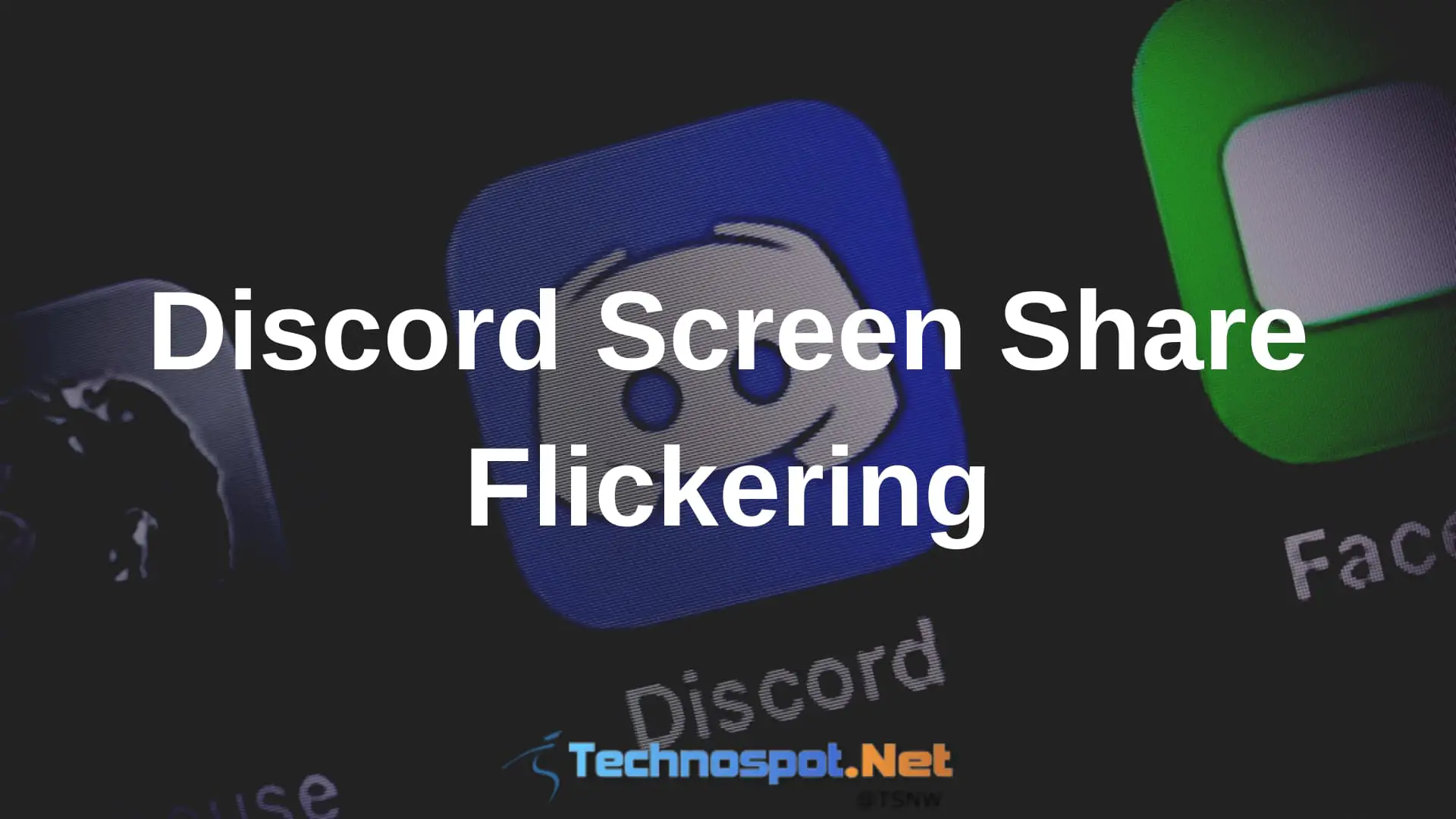 Discord Screen Share Flickering