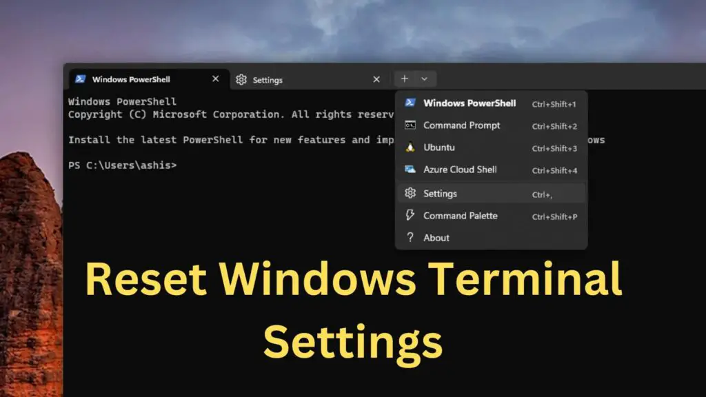 Reset Windows Terminal Settings