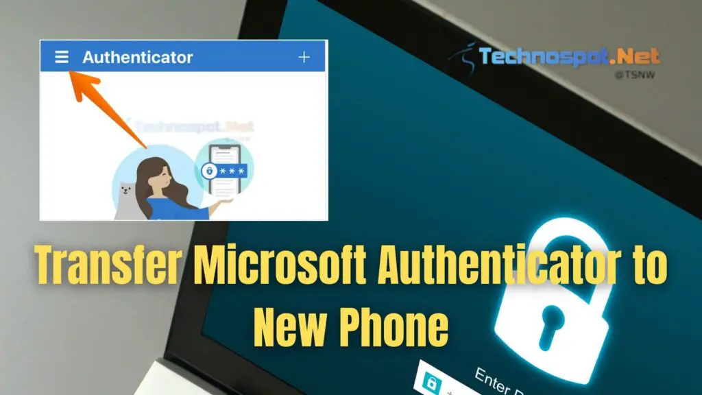 Transfer Microsoft Authenticator to New Phone