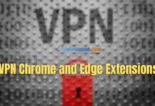 VPN Chrome and Edge Extensions