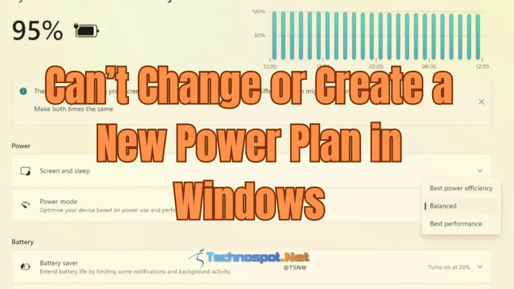 Can’t Change or Create a New Power Plan in Windows