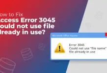How to Fix Access Error 3045 Could Not Use File Already in Use
