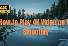 How to Play 4K Video on PC Smoothly