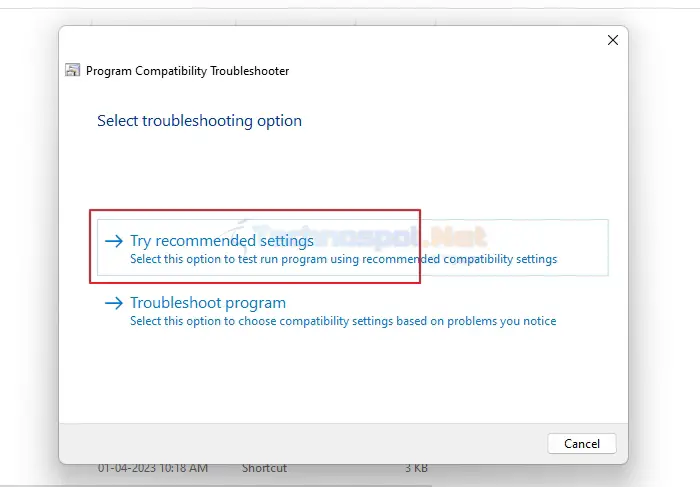 Select Troubleshooting Option when running compatibility troubleshooer