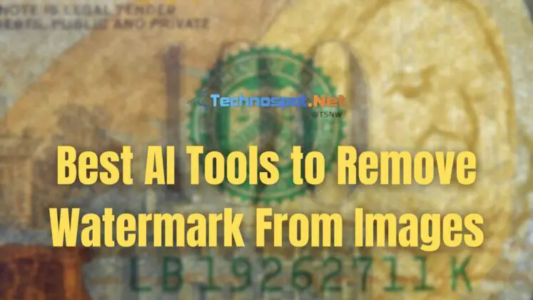 Best Ai Tools To Remove Watermark From Images