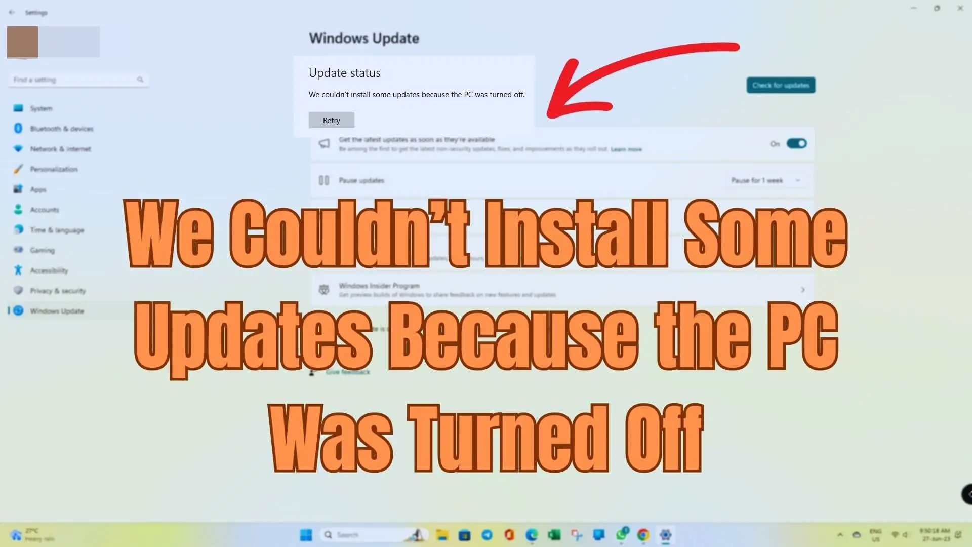 Fix We Couldn’t Install Some Updates Because The PC Was Turned Off