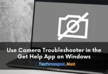 Use Camera Troubleshooter in the Get Help App on Windows