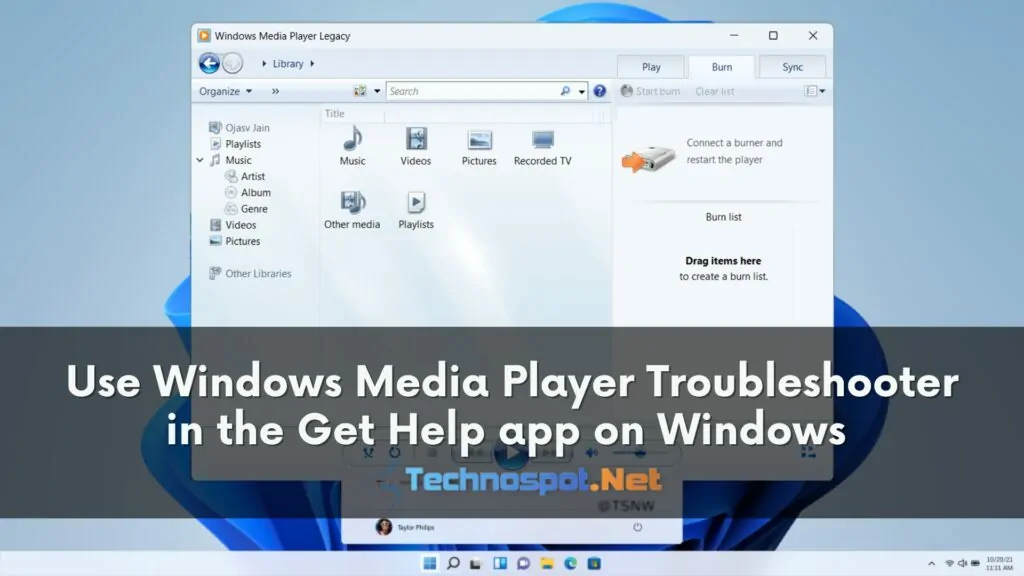 Use Windows Media Player Troubleshooter in the Get Help app on Windows