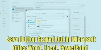 Save Button Grayed Out In Excel Word PowerPoint
