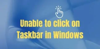 Unable to click on Taskbar in Windows