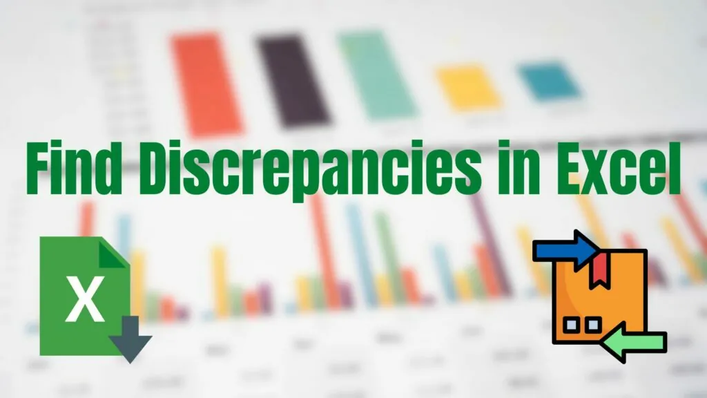 Find Discrepancies in Excel