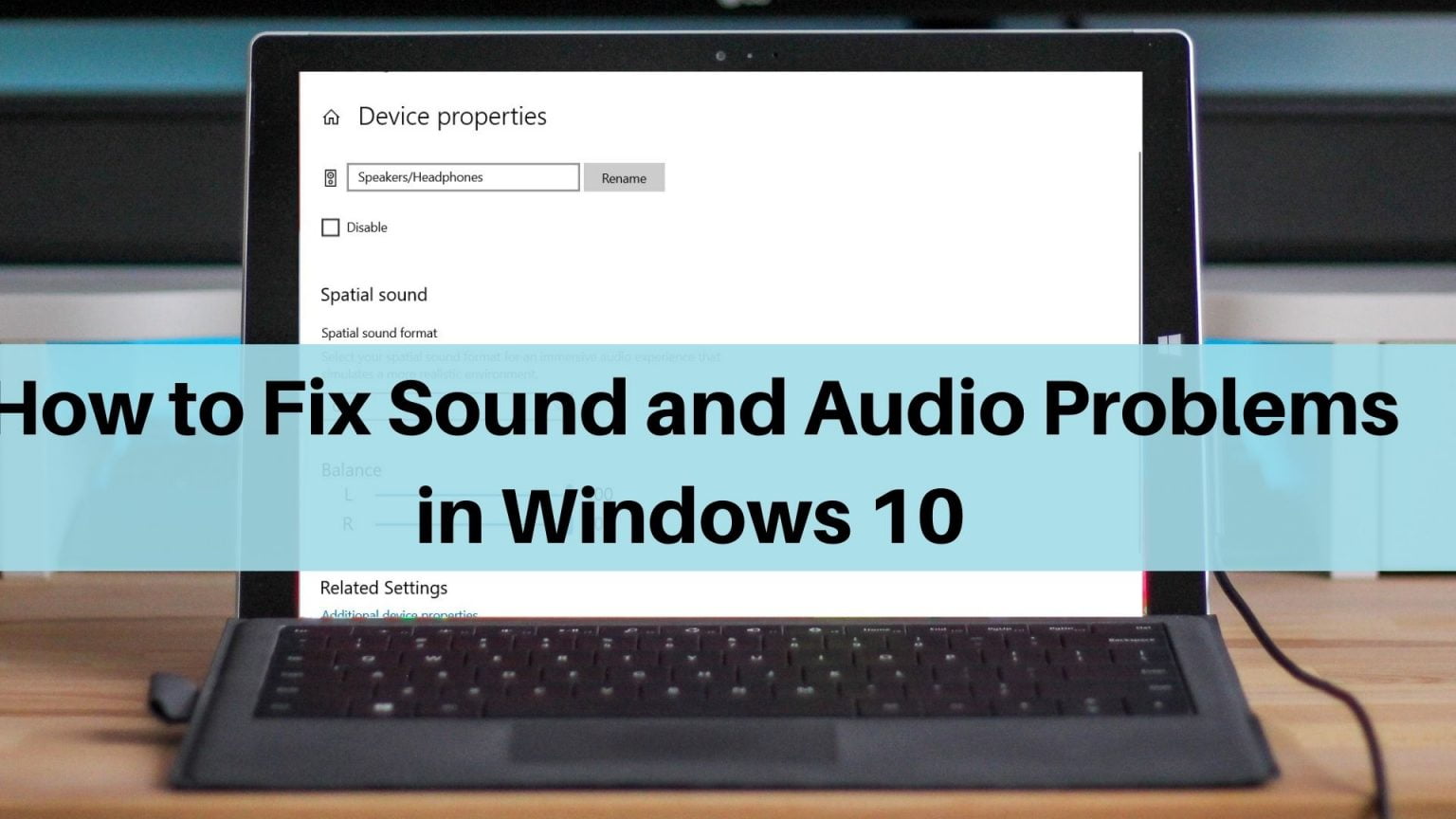 How To Fix Sound Or Audio Problems In Windows 11/10 PC